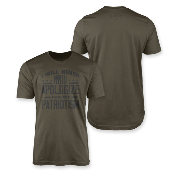 Never Apologize Patriotism OD Green